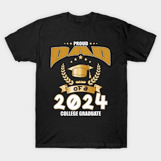 Proud Dad Of A 2024 College Graduate T-Shirt